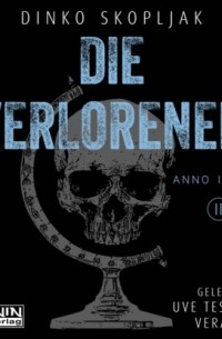 Die Verlorenen - Anno Initium, Band 2