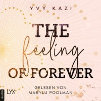 Иви Кази - The Feeling Of Forever
