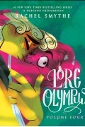 Рэйчел Смайт - Lore Olympus: Volume Four