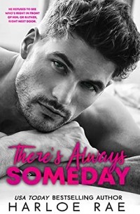 Harloe Rae - There's Always Someday