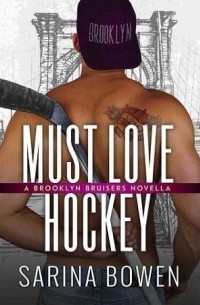 Сарина Боуэн - Must Love Hockey