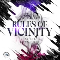 Kerstin Ruhkieck - Acht Momente - Rules of Vicinity, Band 2