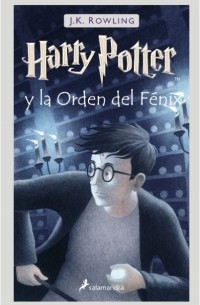 Джоан Роулинг - Harry Potter y la Orden del Fénix