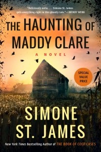 Simone St. James - The Haunting of Maddy Clare