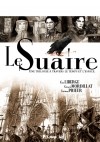  - Le Suaire, I à III. Une trilogie à travers le temps et l&#039;espace