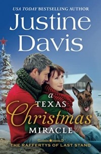 Жюстин Дэвис - A Texas Christmas Miracle