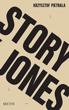 Кшиштоф Петрала - Story Jones