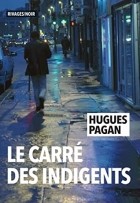 Хью Паган - Le Carré des indigents