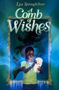 A Comb of Wishes