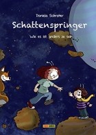 Daniela Schreiter - Schattenspringer: Wie es ist, anders zu sein