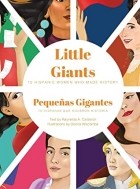 Raynelda A. Calderon - Little Giants: 10 Hispanic Women Who Made History