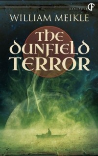 Уильям Мейкл - The Dunfield Terror