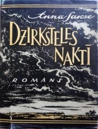 Anna Sakse - Dzirksteles naktī