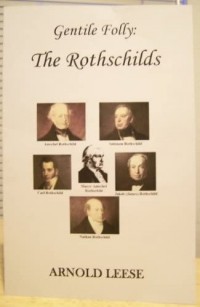 Arnold Leese - Gentile Folly: The Rothschilds