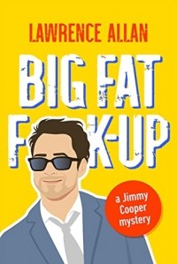 Lawrence Allan - Big Fat F@!k-up