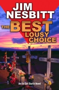 Jim Nesbitt - The Best Lousy Choice