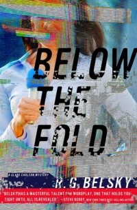 R.G. Belsky - Below the Fold