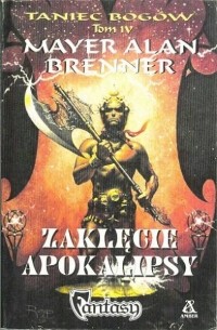 Mayer Alan Brenner - Zaklęcie apokalipsy