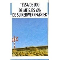 Тесса де Лоо - De meisjes van de suikerwerkfabriek