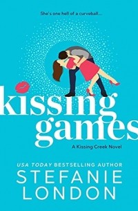 Стефани Лондон - Kissing Games