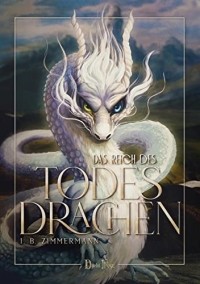 И. Б. Циммерманн - Das Reich des Todesdrachen
