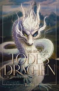 Das Reich des Todesdrachen