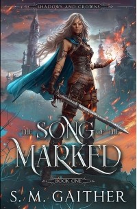 The Song of the Marked