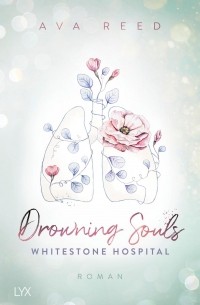 Ава Рид - Whitestone Hospital - Drowning Souls