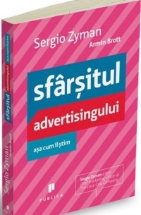 Sfârșitul advertisingului așa cum îl știm