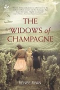 Рени Райан - The Widows of Champagne