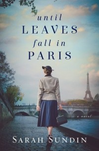 Сара Сундин - Until Leaves Fall in Paris