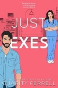 Чарити Феррелл - Just Exes