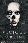 Никки Сент Кроу - Their Vicious Darling