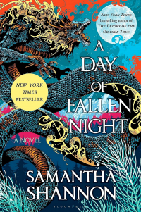 Саманта Шеннон - A Day of Fallen Night