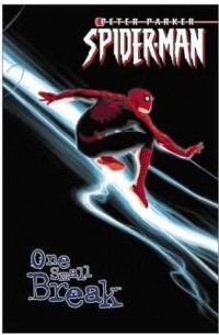 Peter Parker, Spider-Man, Vol. 2: One Small Break