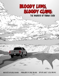 Джозеф Финк, Джеффри Крэйнор  - 177 - Bloody Laws, Bloody Claws: The Murder of Frank Chen