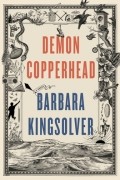 Barbara Kingsolver - Demon Copperhead