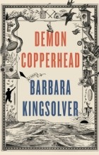 Барбара Кингсолвер - Demon Copperhead