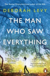 Дебора Леви - The Man Who Saw Everything