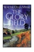 Уолтер Дин Майерс - The Glory Field