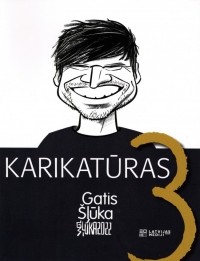 Gatis Šļūka - Karikatūras 3