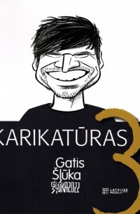 Gatis Šļūka - Karikatūras 3