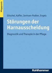 Kerstin Gitschel - St?rungen der Harnausscheidung