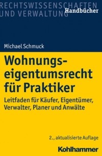 Wohnungseigentumsrecht f?r Praktiker