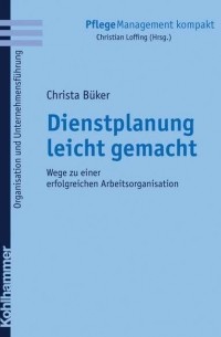 Christa B?ker - Dienstplanung leicht gemacht