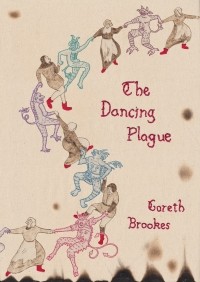 Gareth Brookes - The Dancing Plague