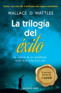 La trilog?a del ?xito