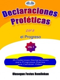 Olusegun Festus Remilekun - Declaraciones Prof?ticas Para El Progreso