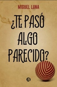 ?Te pas? algo parecido?