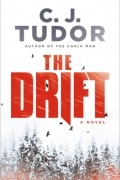 С. Дж. Тюдор - The Drift